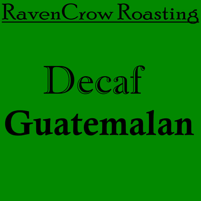 Decaf Guatemalan